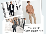 Bí kíp phối đồ với quần jogger nam “chất phát ngất”