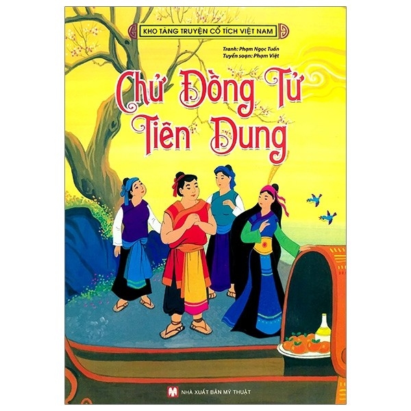 Kho Tàng Truyện Cổ Tích Việt Nam – Chử Đồng Tử Tiên Dung