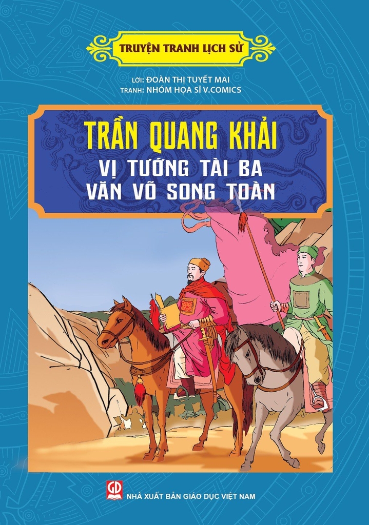 Trần Quang Khải Vị Tướng Tài Ba Văn Võ Song Toàn