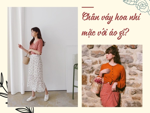 Chân váy hoa nhí mặc với áo gì? 11 công thức phối đồ cực dễ thương