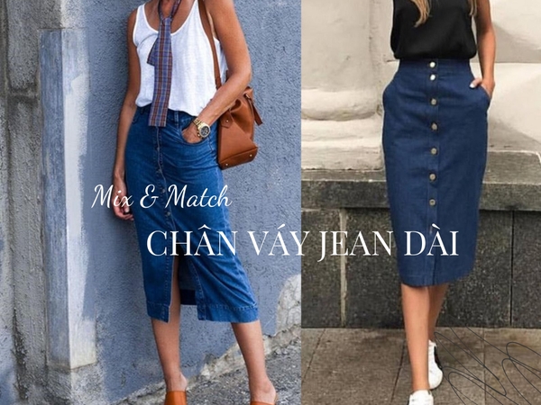 Top 5 cách phối chân váy jean dài cực trẻ trung, sành điệu