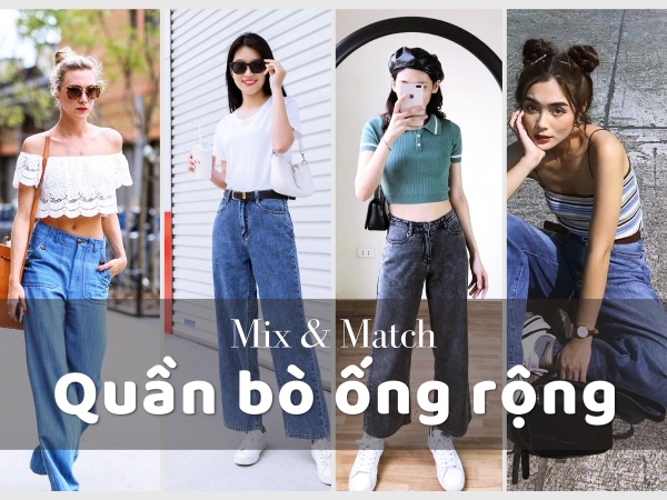 Quần bò ống rộng mặc với áo gì để tôn dáng nhất?