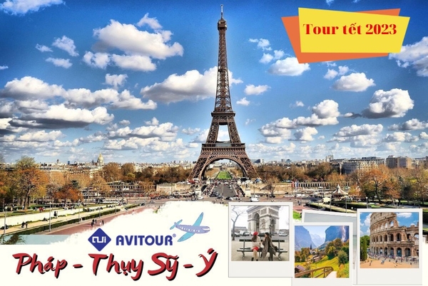 Đón Tết Âm Lịch - Tour Tây Âu | Pháp - Thụy Sĩ - Ý [10 ngày 9 đêm] bay Qatar Airways