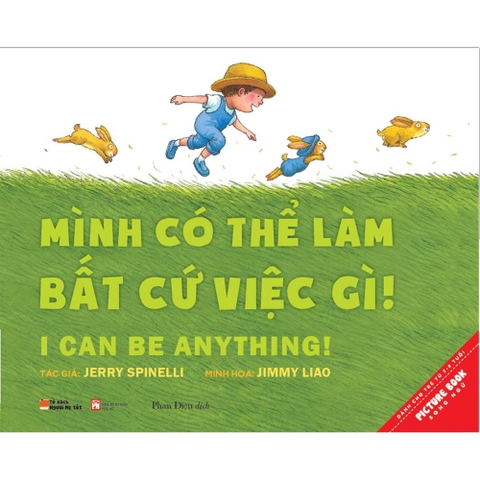Sách Picture Book Song Ngữ - Mình Có Thể Làm Bất Cứ Việc Gì! – I Can Be Anything!