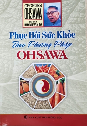Phục Hồi Sức Khỏe Theo Phương Pháp Ohsawa