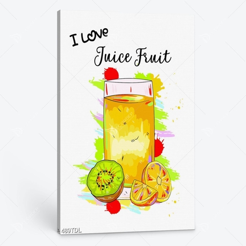 Tranh I love juice fruit 489TDL