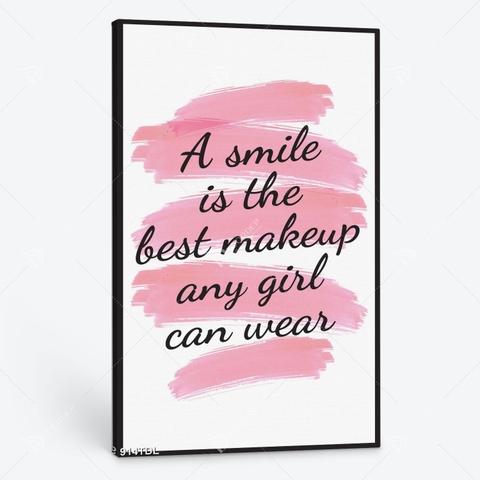 Tranh động lực A smile is the best makeup any girl can wear 914TDL