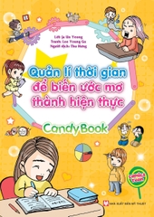 Candy Book - Quản lí thời gian để biến ước mơ thành hiện thực