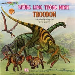 Công Viên Khủng Long - Khủng Long Thông Minh Troodon