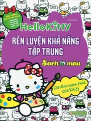 Hello Kitty - Rèn Luyện Khả Năng Tập Trung (Tô Màu)