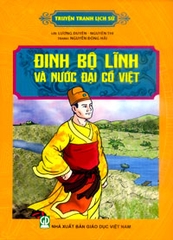 25_Đinh Bộ Lĩnh và nước Đại Cồ Việt