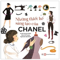 Tuyển Tập Truyện Tranh Danh Nhân Tg - Những Thiết Kế Sáng Tạo Của Chanel