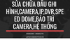 dau-ghi-hinh-camera-khong-len-mat-nguon-khong-len-tivi-dien-thoai-may-tinh-09040